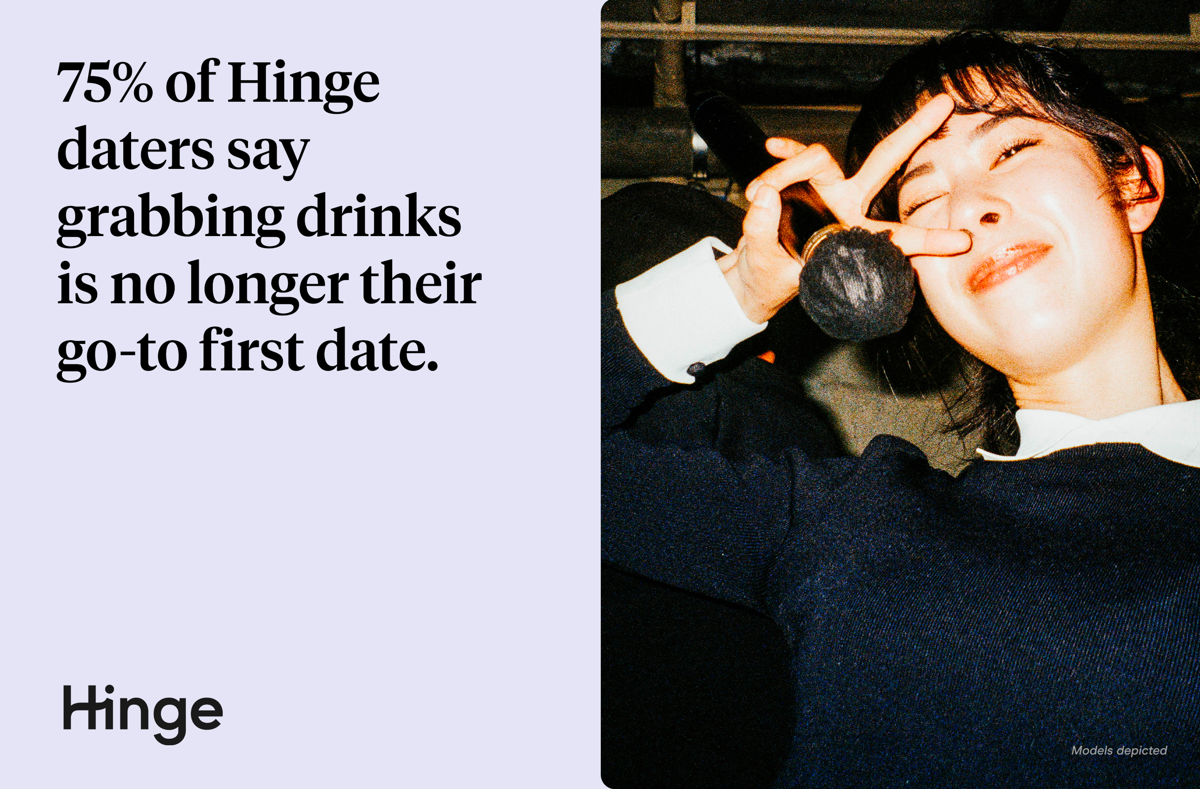75% of Hinge daters say grabbing drinks is no longer their go-to first date.